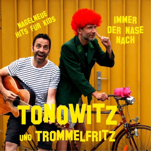 Bandbild: Tonowitz und Trommelfritz